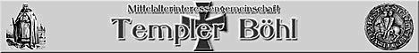 Templer Böhl - Mittelalter Interessengemeinschaft
