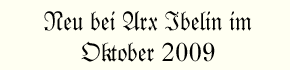 Neu bei Arx Ibelin im Oktober 2009 - Mittelalterliteratur vom Roman bis zum Sachbuch