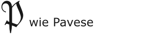 P wie Pavese