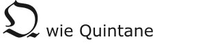 Q wie Quintane