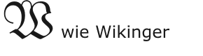 W wie Wikinger